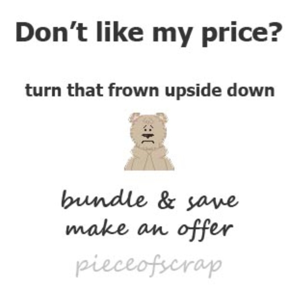 Don't‎ like my price? Make an offer :)